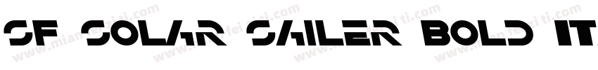 SF Solar Sailer Bold Italic字体转换